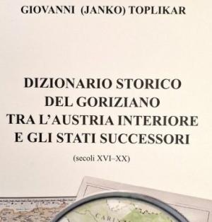 Nuovo Corso: PRESENTAZIONE DEL LIBRO: DIZIONARIO STORICO DEL GORIZIANO